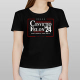 Convicted Felon 24 Make America Sane Again Shirt