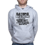 Unisex Cop Calling Hoodie Style001