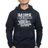 Unisex Cop Calling Hoodie Style001