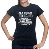 Ladies Cop Calling T-shirt Style001