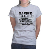Ladies Cop Calling T-shirt Style001