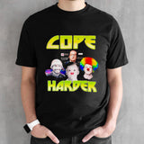 Cope Harder T-shirts