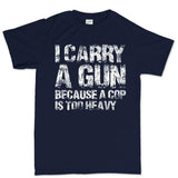 I Carry A Gun Men's T-shirt Style001