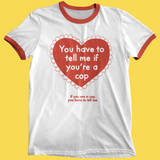 'Have To Tell Me' Ringer Shirt