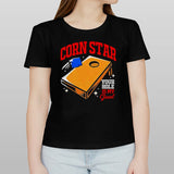 Corn star your hole is my Goal shirt
