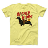 Wiener Rides Funny Men/Unisex T-Shirt