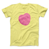Meh. Candy Heart Funny Men/Unisex T-Shirt