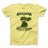Anaconda Malt Liquor Funny Movie Men/Unisex T-Shirt