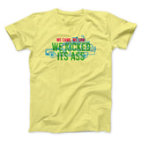 We Came, We Saw, We Kicked Its Ass Funny Movie Men/Unisex T-Shirt