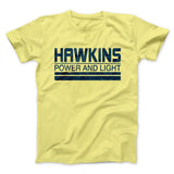 Hawkins Power and Light Men/Unisex T-Shirt