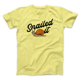 Snailed It Funny Men/Unisex T-Shirt