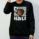 Court Culture Enough With The Hate T-shirts
