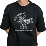 Cowboys Give â€˜Em That Hawk Tuah Spit On That Thing Shirt
