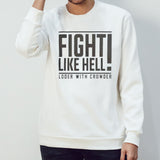 Crowder OG Fight Like Hell T-Shirts