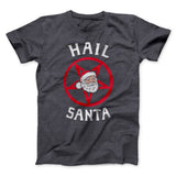 Hail Santa Men/Unisex T-Shirt