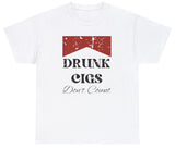 AAA Drunk Cigs Dont Count T Shirt