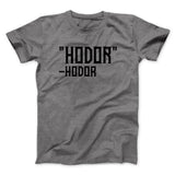 Hodor Men/Unisex T-Shirt