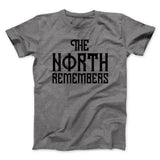 The North Remembers Men/Unisex T-Shirt