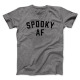 Spooky AF Men/Unisex T-Shirt