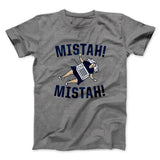 Mistah! Mistah! Funny Movie Men/Unisex T-Shirt