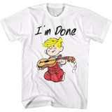 Dennis The Menace - I'm Done - Short Sleeve - Adult - T-Shirt