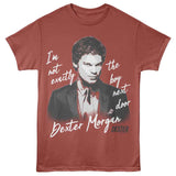 Dexter - Not Exactly - American Classics - Terracotta Adult Short Sleeve T-Shirt