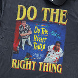 DO THE RIGHT THING HEAVYWEIGHT BLACK T-SHIRT