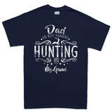 Dad Is My Name Hunting Is My Game Men's T-shirt