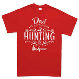 Dad Is My Name Hunting Is My Game Men's T-shirt