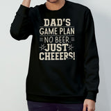 Dadsâ€™s Game Plan No Beer Just Cheers T-shirts