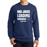 Dad Jokes Loading Sweatshirt Style001