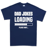 Dad Jokes Loading Men's T-shirt Style001