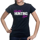 Daddy's Hunting Girl Ladies T-shirt