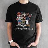 Dads against weed cartoon shirt