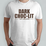 Dark Choc-lit 100% melanin shirt