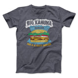Big Kahuna Burger Funny Movie Men/Unisex T-Shirt