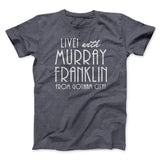 Murray Franklin Show Funny Movie Men/Unisex T-Shirt