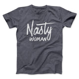 Nasty Woman Men/Unisex T-Shirt