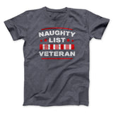 Naughty List Veterans Men/Unisex T-Shirt