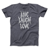 Death Metal Live Laugh Love Funny Men/Unisex T-Shirt