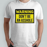 Dave Portnoy Warning Donâ€™t Be An Asshole shirt