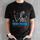 Dead Inside But Itsâ€™s The 4th Of July 2024 T Shirts