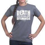 Ladies Death Before Dishonor T-shirt