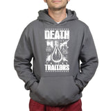 Unisex Death To Traitors Hoodie Style001
