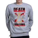 Unisex Death To Traitors Sweatshirt Style001