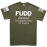 Menâ€šÃ„Ã´s Definition of FUDD T-shirt Style001