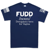 Menâ€šÃ„Ã´s Definition of FUDD T-shirt