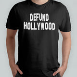 Defund Hollywood 2024 shirt