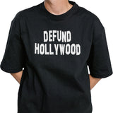 Defund Hollywood 2024 shirt