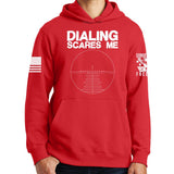 Dialing Scares Me Hoodie Style001